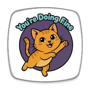 Katzen-Mutmacher: You're Doing Fine - Viereckiger Kühlschrankmagnet - Weiß - Vorne