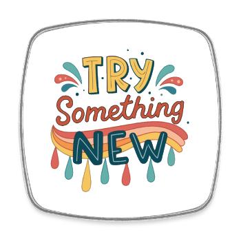 Try Something New - Square fridge magnet - white - Front