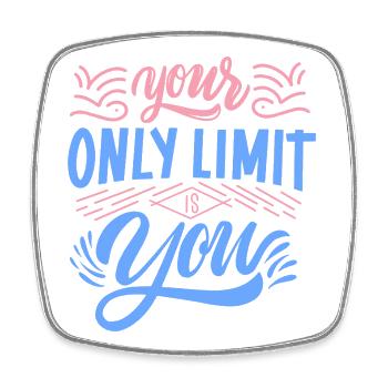 Your only limit is you – Motivational Design - Square fridge magnet - white - Front