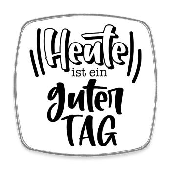 Today is a good day - Square fridge magnet - white - Front