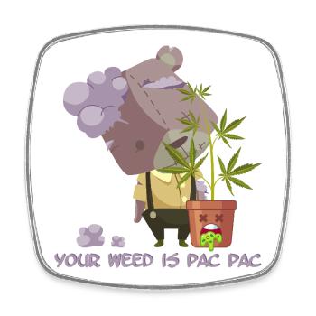 Your weed is pac pac - Square fridge magnet - white - Front