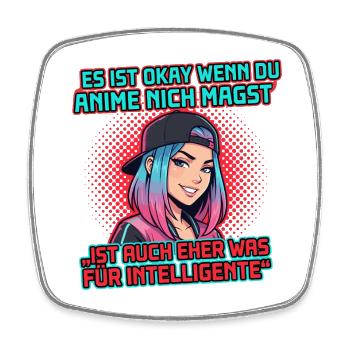 Anime für Intelligente – Lustiges Otaku Design - Viereckiger Kühlschrankmagnet - Weiß - Vorne