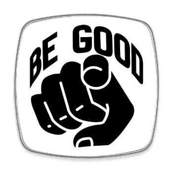 Be Good - logo - Square fridge magnet - white - Front
