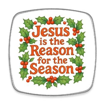 Jesus is the Reason for the Season - Square fridge magnet - white - Front