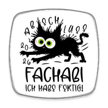 Fachabi 2026 Ich habe fertig! Katze - Viereckiger Kühlschrankmagnet - Weiß - Vorne
