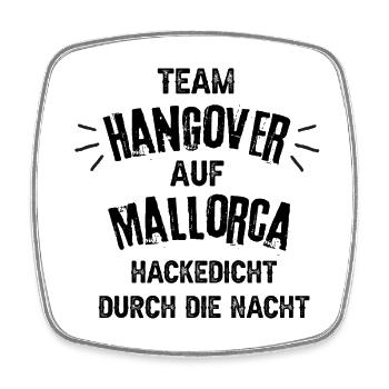 Team Hangover in Mallorca - Square fridge magnet - white - Front