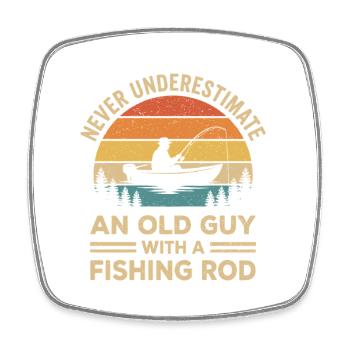 Never Underestimate Old Guy With Fishing Rod - Square fridge magnet - white - Front