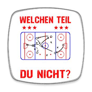 welchen teil von verstehst du nicht eishockey  - Viereckiger Kühlschrankmagnet - Weiß - Vorne