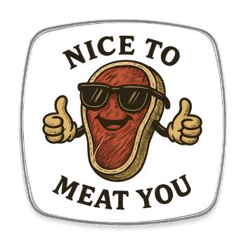 Nice to Meat You Cartoon Steak - Viereckiger Kühlschrankmagnet - Weiß - Vorne