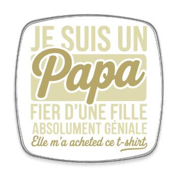 Papa fier fille cadeau - Magnet carré - blanc - Devant