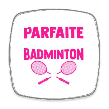 je ne suis pas parfaite mais je fais du badminton - Magnet carré - blanc - Devant