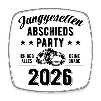 Enterrement de vie de garçon 2026 | Entrez votre nom - Magnet carré - blanc - Devant