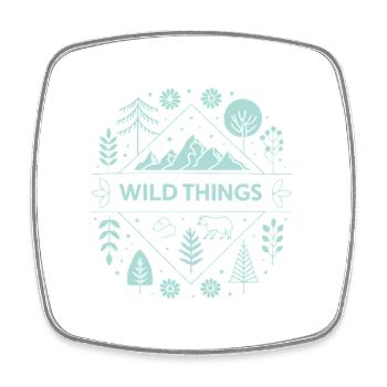 Wild Things Wild and Mountains - Square fridge magnet - white - Front