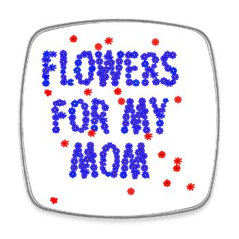 Des fleurs pour ma mère - Magnet carré - blanc - Devant