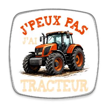 J’peux pas j’ai tracteur - humour agriculture - Magnet carré - blanc - Devant