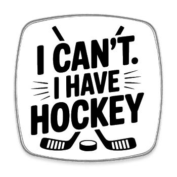 Ich kann nicht. Ich habe Hockey - Viereckiger Kühlschrankmagnet - Weiß - Vorne