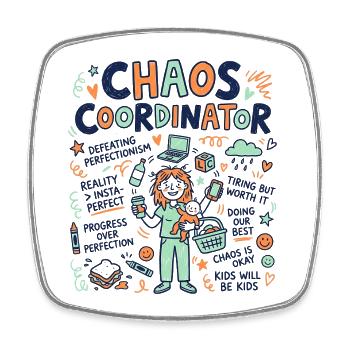 Chaos Coordinator Mum - Viereckiger Kühlschrankmagnet - Weiß - Vorne