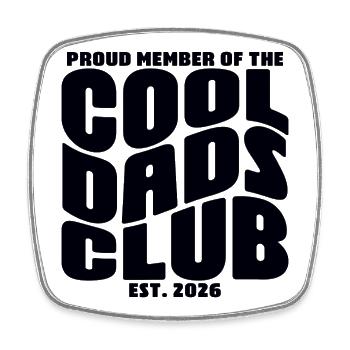 Cool Dads Club - Dad 2026 Father's Day Gift - Square fridge magnet - white - Front