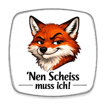 Nen Scheiss muss ich! Lustiger Fuchs - Viereckiger Kühlschrankmagnet - Weiß - Vorne
