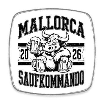 Malle 2026 Saufkommando Mallorca 2026 - Viereckiger Kühlschrankmagnet - Weiß - Vorne