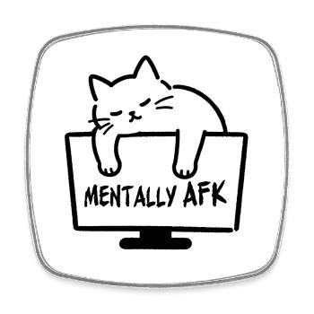 Chat mentally AFK - Square fridge magnet - white - Front