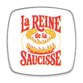 Reine de la Saucisse Flamboyante - Magnet carré - blanc - Devant