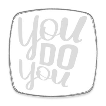 You Do You Funny Self-Confidence Freedom Logo - Square fridge magnet - white - Front