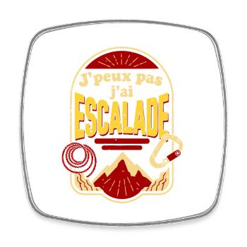J'peux pas j'ai Escalade - Magnet carré - blanc - Devant