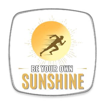 Sei deine eigene Sonnenschein-Laufmotivation - Viereckiger Kühlschrankmagnet - Weiß - Vorne