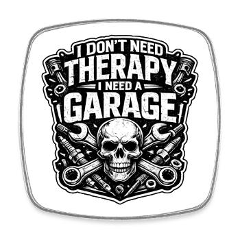 I Don't Need Therapy Need A Garage Car Mechanic - Square fridge magnet - white - Front