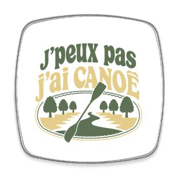 J'peux pas j'ai CANOË - Magnet carré - blanc - Devant