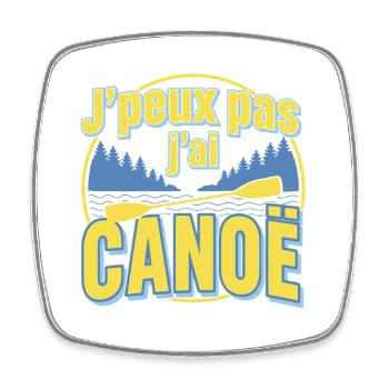 J'peux pas j'ai CANOE - Magnet carré - blanc - Devant
