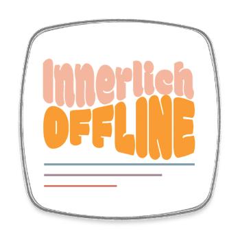 Innerlich Offline – Bitte Später Erneut Versuchen - Viereckiger Kühlschrankmagnet - Weiß - Vorne