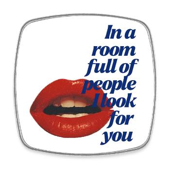 In A Room Full Of People Romantic Retro Typography - Square fridge magnet - white - Front
