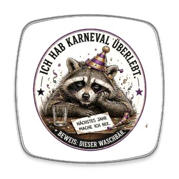 Waschbär Karneval Überlebt - Viereckiger Kühlschrankmagnet - Weiß - Vorne
