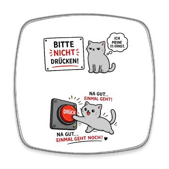 Katzen-Schild Bitte Nicht Drücken - Viereckiger Kühlschrankmagnet - Weiß - Vorne