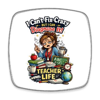 Funny Teacher I Can Diagnose It - Square fridge magnet - white - Front