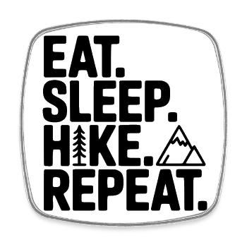 Eat. Sleep. Hike. Repeat. - Square fridge magnet - white - Front