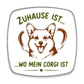 Zuhause ist… Wo mein Corgi ist - Viereckiger Kühlschrankmagnet - Weiß - Vorne