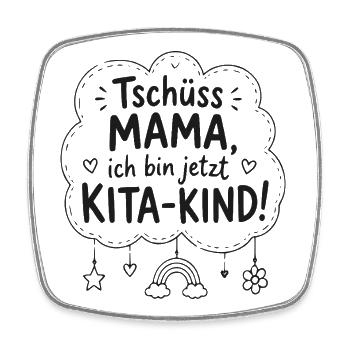 Tschüss Mama, Kita-Kind Start - Viereckiger Kühlschrankmagnet - Weiß - Vorne