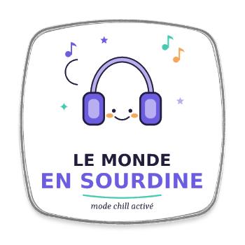 Le Monde En Sour­dine - Chill Actif - Magnet carré - blanc - Devant