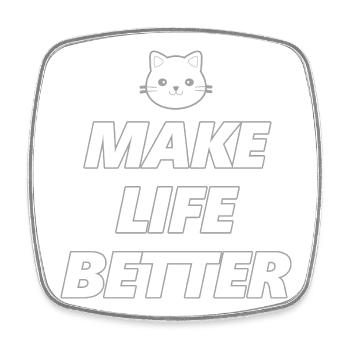 Schriftzug Cats make life better für Katzenfans - Viereckiger Kühlschrankmagnet - Weiß - Vorne