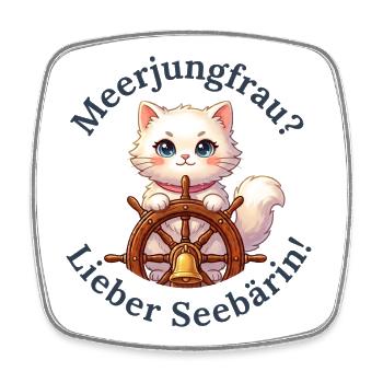 Meerjungfrau? Lieber Seebärin! - Viereckiger Kühlschrankmagnet - Weiß - Vorne