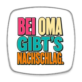 Bei Oma Gibt's Nachschlag - Viereckiger Kühlschrankmagnet - Weiß - Vorne