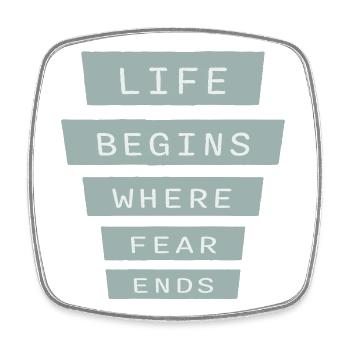 La vie commence là où la peur s’arrête Citation motivationnelle Logo - Magnet carré - blanc - Devant