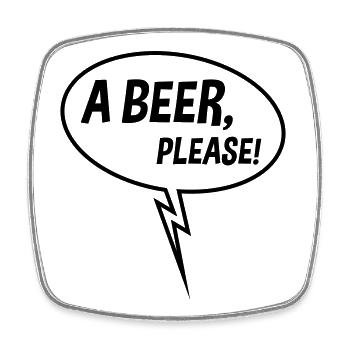 Ein Bier, bitte! (Sprechblase, Trinken, Down B) - Viereckiger Kühlschrankmagnet - Weiß - Vorne
