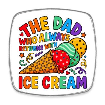 Papa kommt mit Eiscreme Farbrausch - Square fridge magnet - white - Front