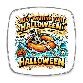 Waiting for Halloween Skeleton Hallloween Anticipation - Square fridge magnet - white - Front