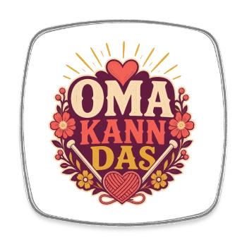 Oma kann das – Lustiger Oma Spruch - Viereckiger Kühlschrankmagnet - Weiß - Vorne