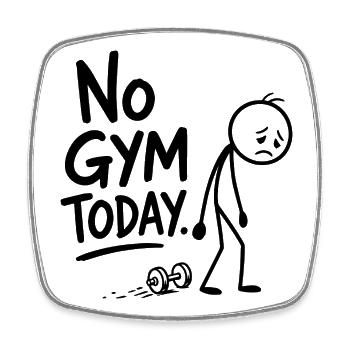  Heute kein Fitnessstudio. Fitnessstudio, Sports - Viereckiger Kühlschrankmagnet - Weiß - Vorne